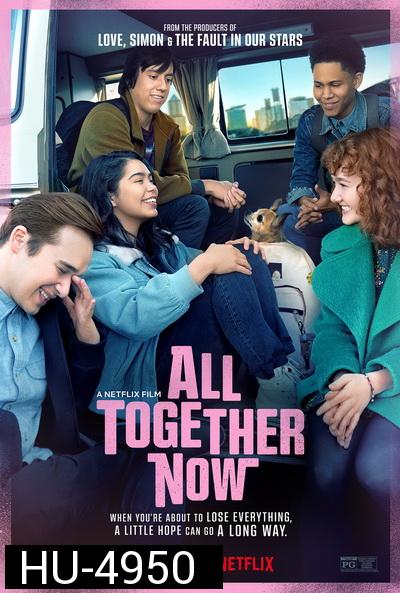 All Together Now (2020) ความหวังหลังรถโรงเรียน