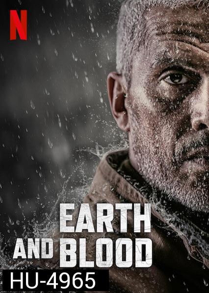 Earth and Blood (2020) เลือดและปฐพี