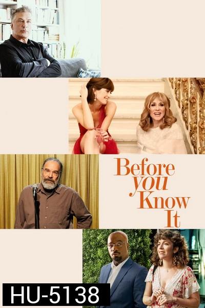 Before You Know It (2019)