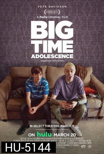 Big Time Adolescence (2019) โจ๋แสบ พี่สอนมา