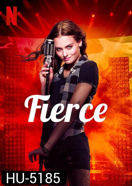 Fierce (2020)  กู่ร้องให้ก้องรัก