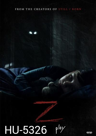 Z (2019) ซี ปีศาจซ่อนแอบ