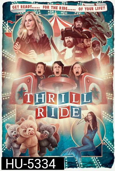 THRILL RIDE (2016)