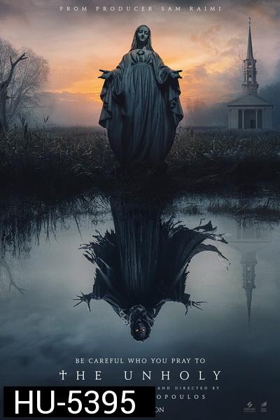 The Unholy (2021) เทวาอาถรรพ์