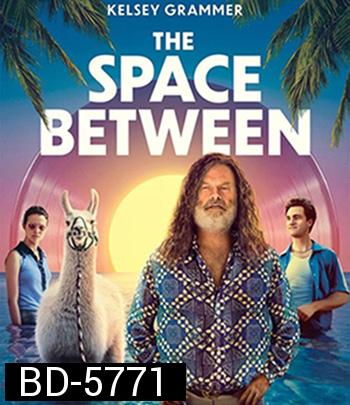 The Space Between (2021)