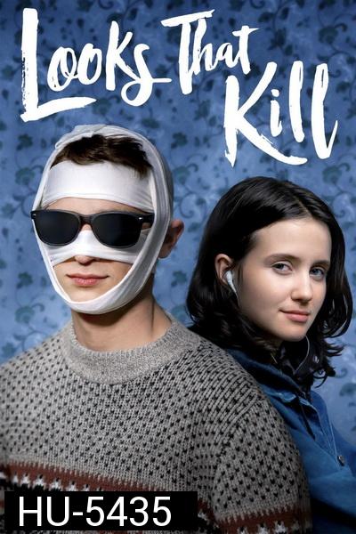 Looks That Kill (2020) ดูเหมือนว่าจะฆ่า