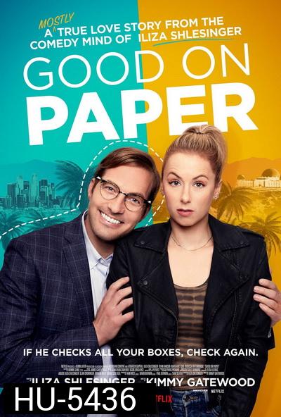 Good on Paper (2021) หนุ่มเพอร์เฟค