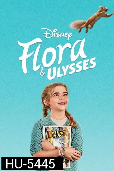 FLORA AND ULYSSES (2021) ฟลอร่า และ ยูลิสซิส