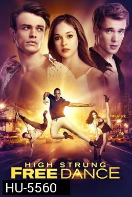 High Strung Free Dance (2018)