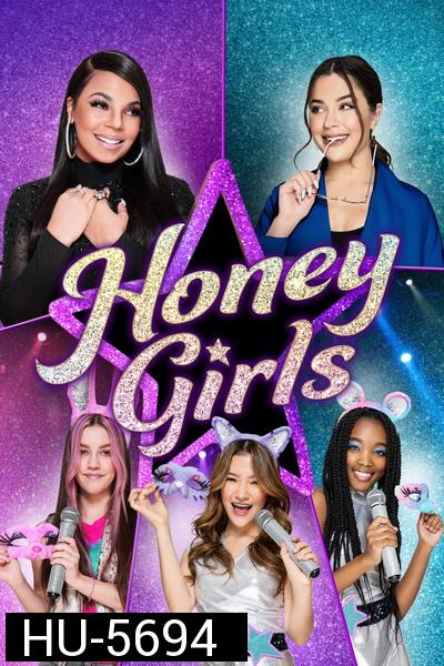 Honey Girls (2021) ฮันนี่ เกิร์ลส์ วงลับหัวใจจี๊ดจ๊าด