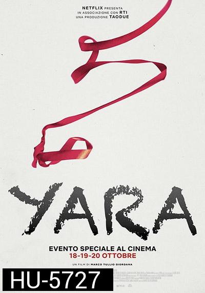 Yara (2021) หนูน้อยยารา