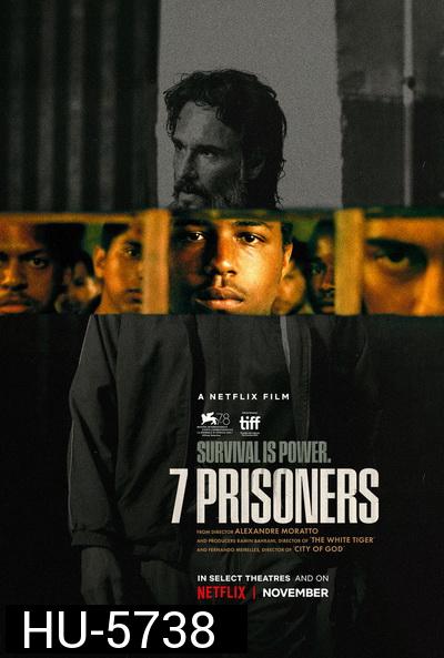 7 Prisoners (2021) 7 นักโทษ