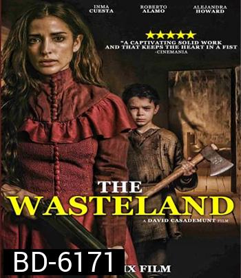 The Wasteland (2022) แผ่นดินร้าง