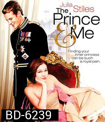 The Prince & Me (2004) รักนาย เจ้าชายของฉัน