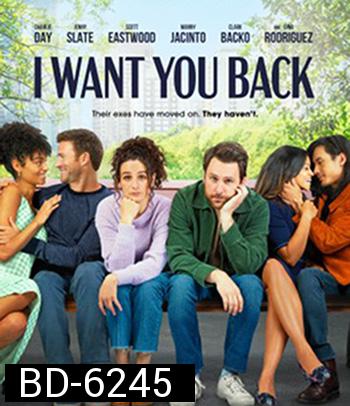 I Want You Back (2022)