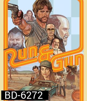 Run & Gun (2022) หนีตายสู่ดงอันตราย