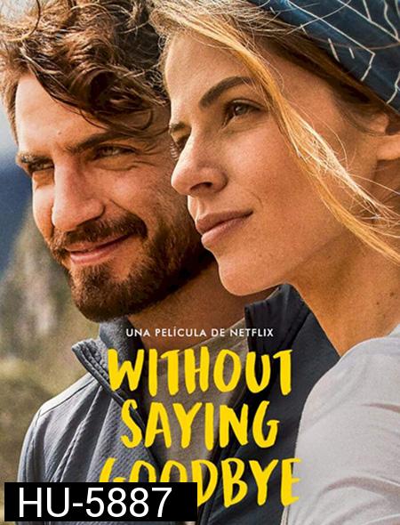 Without Saying Goodbye (2022) จนกว่าจะพบกันอีก