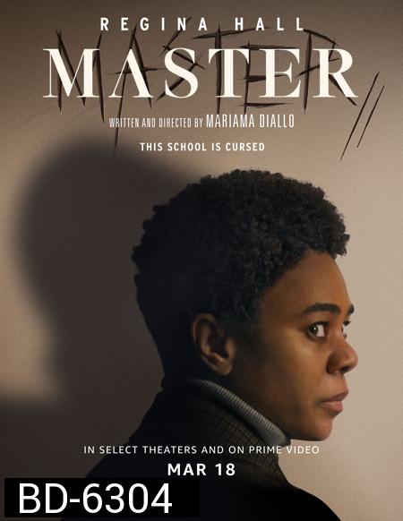 Master (2022) เหยียด ลับ หลอน