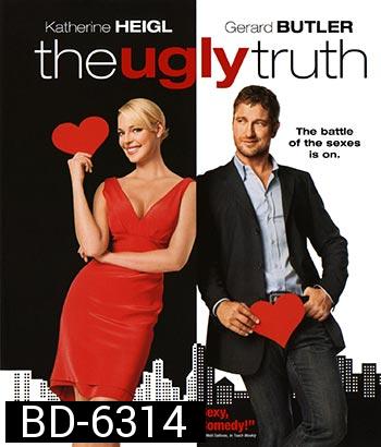 The Ugly Truth (2009) ญ.หญิงรักด้วยใจ ช.ชายรักด้วย