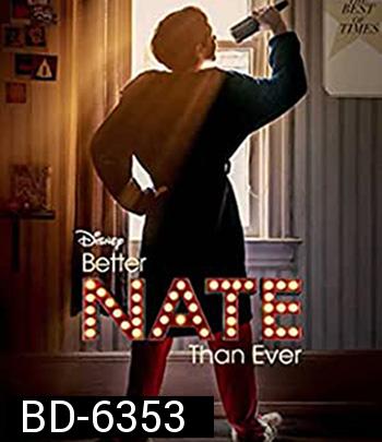 Better Nate Than Ever (2022)