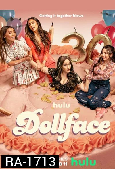 Dollface Season 2 ดอลล์เฟส ปี (10 ตอนจบ)