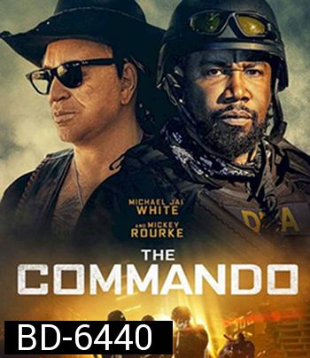 The Commando (2022)