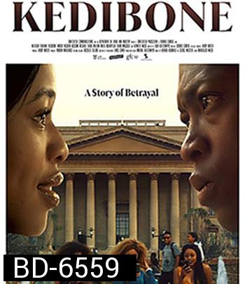 Kedibone (2020) ผู้หญิงสองหน้า