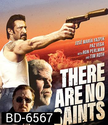 There Are No Saints (2022)