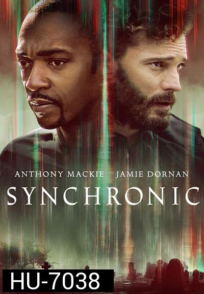 Synchronic (2019) เคลือข่ายจักรกล