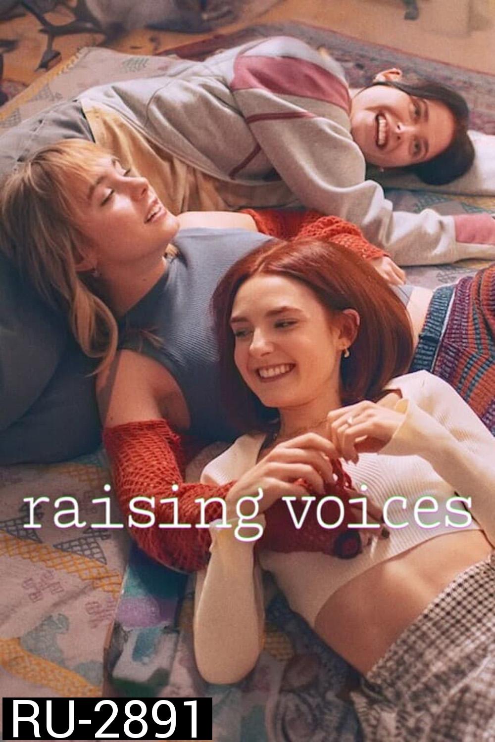 Raising Voices เปล่งเสียงให้ดังก้อง (2024) 8 ตอน