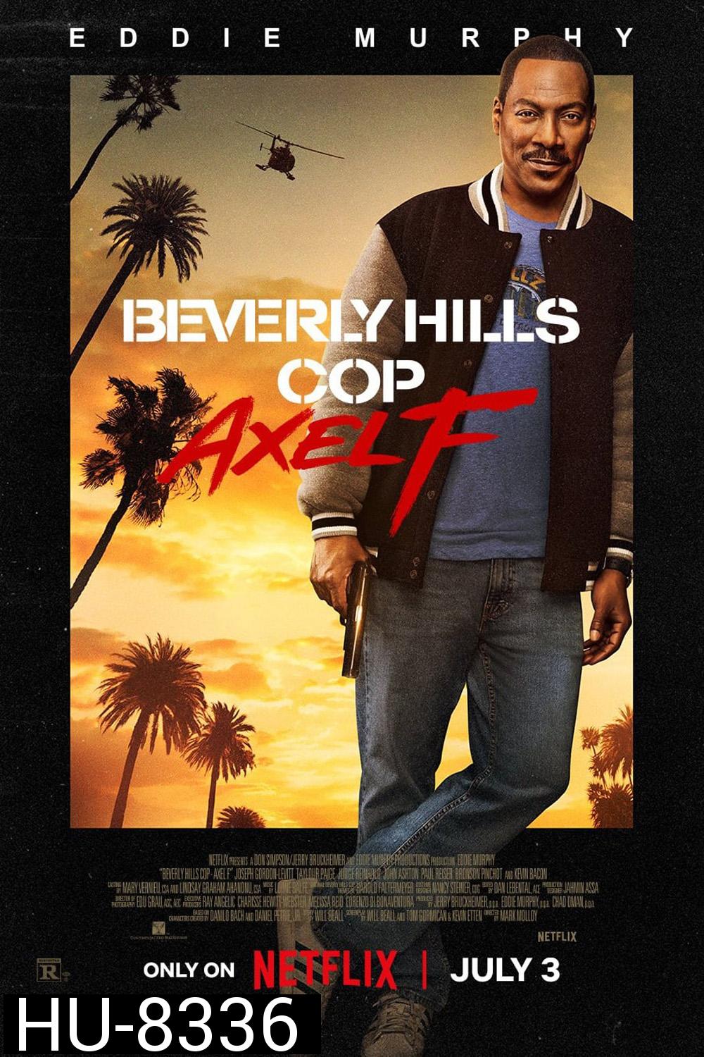 โปลิศจับตำรวจ: เอ็กเซล เอฟ Beverly Hills Cop Axel F (2024)