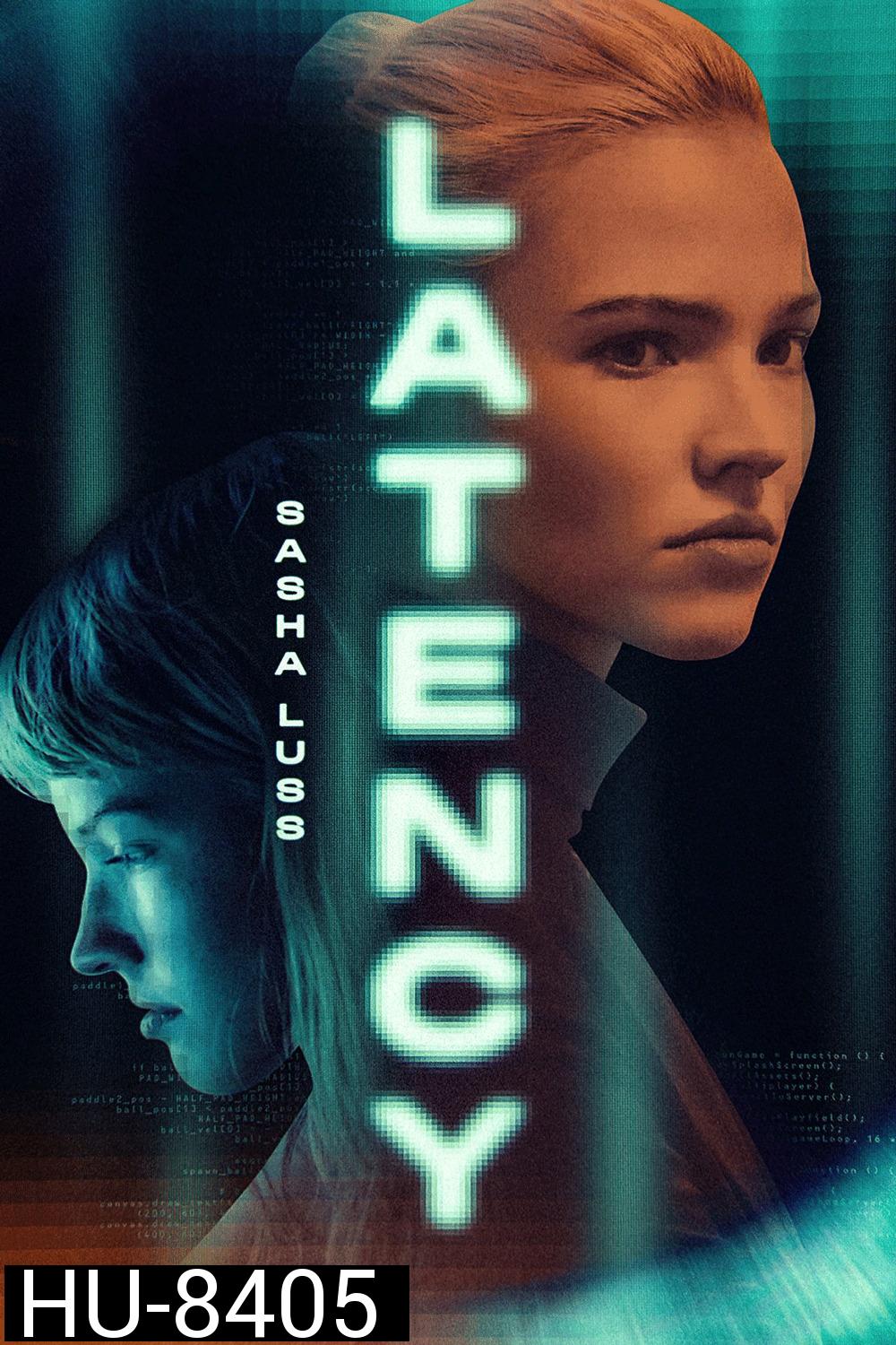 Latency เลเทนซี (2024)