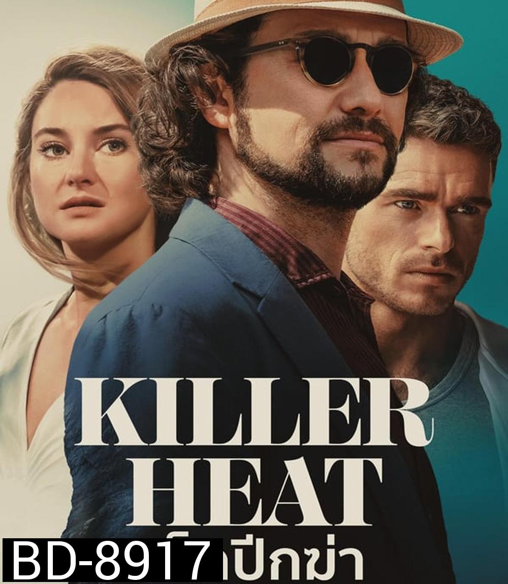 Killer Heat เด็ดปีกฆ่า (2024)