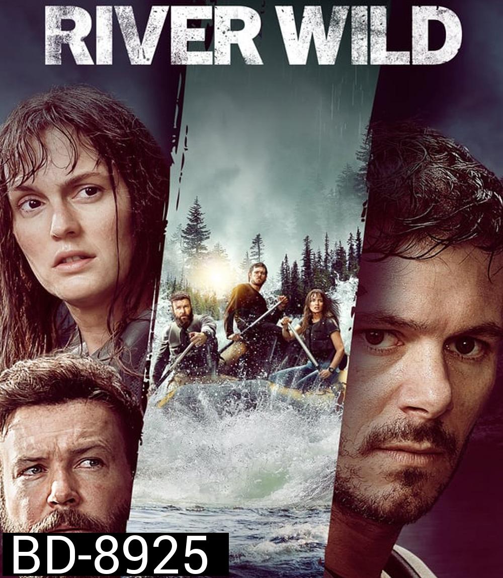 River Wild ล่องแก่งหายนะ (2023)