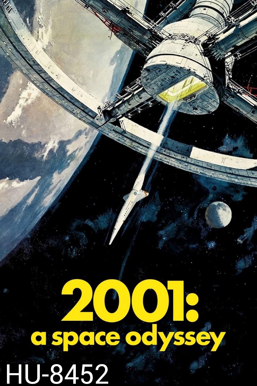 2001 จอมจักรวาล (1968) 2001 A Space Odyssey