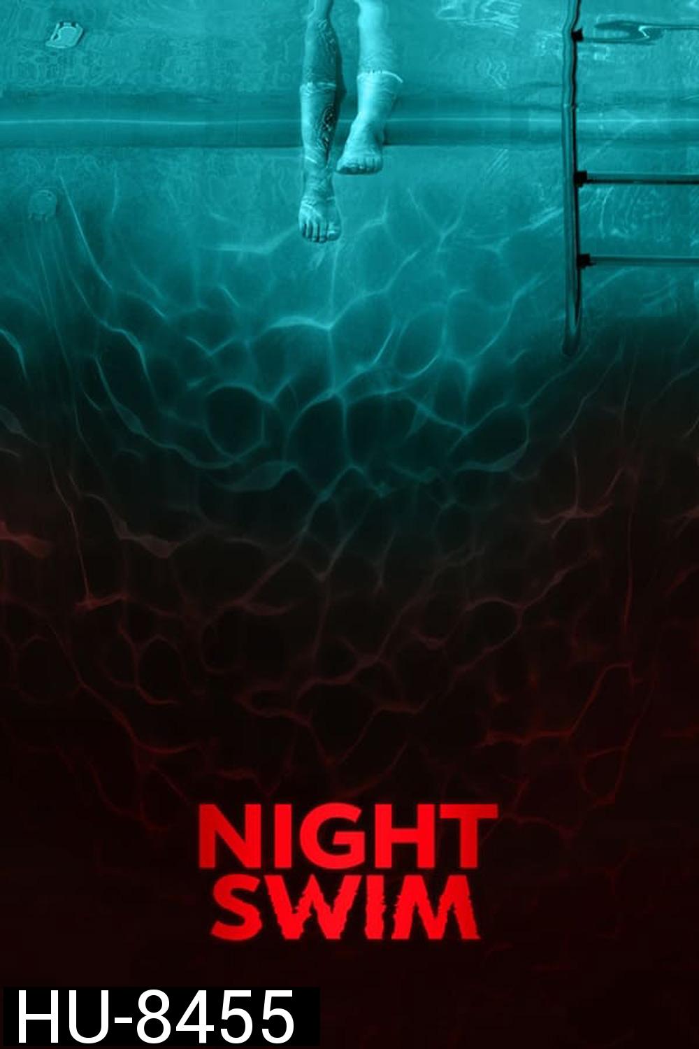 Night Swim ค่ำคืนอย่าแหวกว่าย (2024)