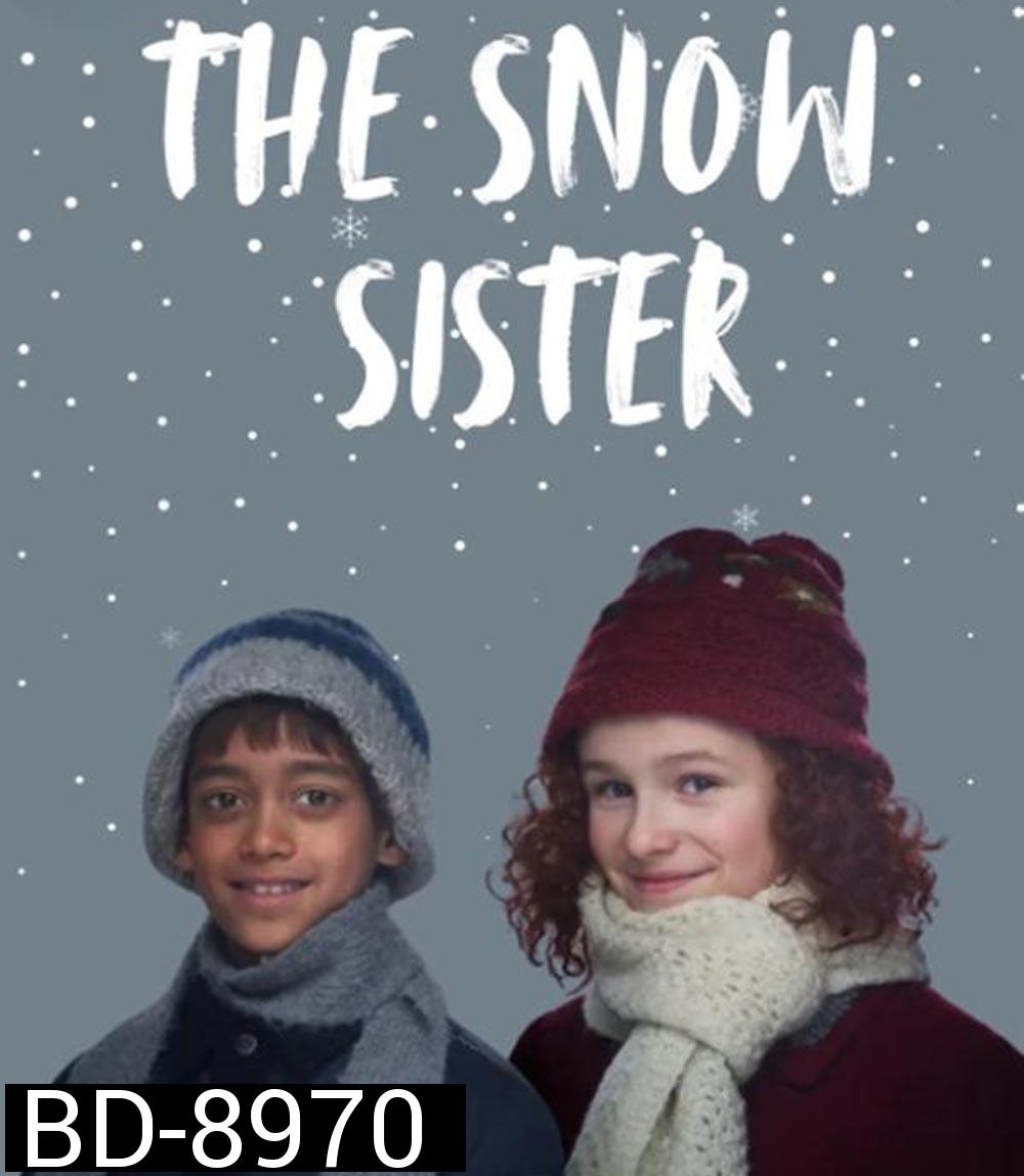 The Snow Sister เดอะ สโนว์ ซิสเตอร์ (2024)