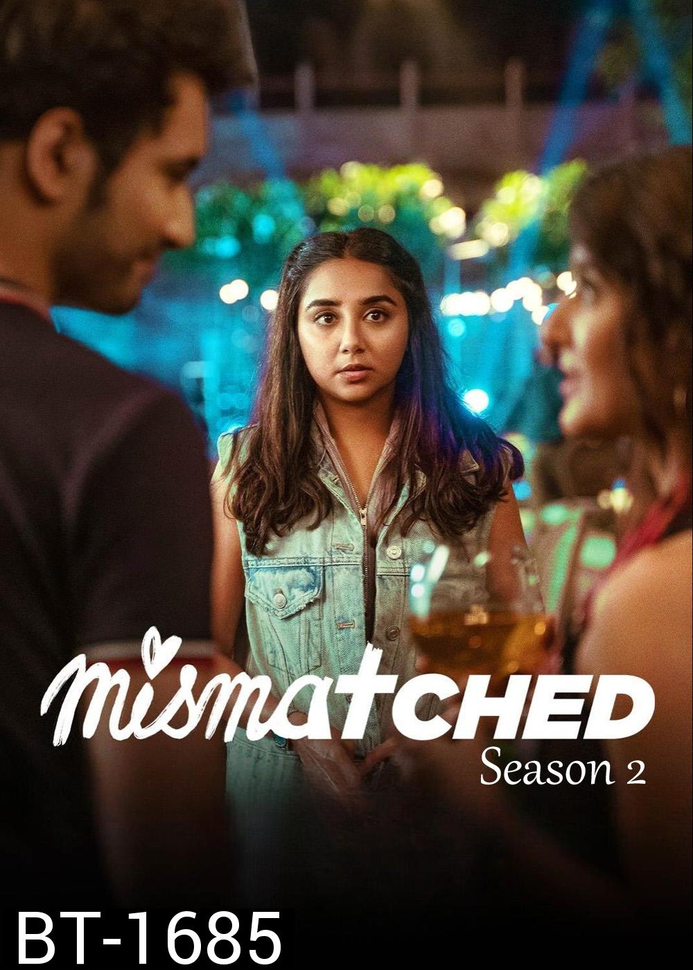 Mismatched Season 2 (2022) 8 ตอน