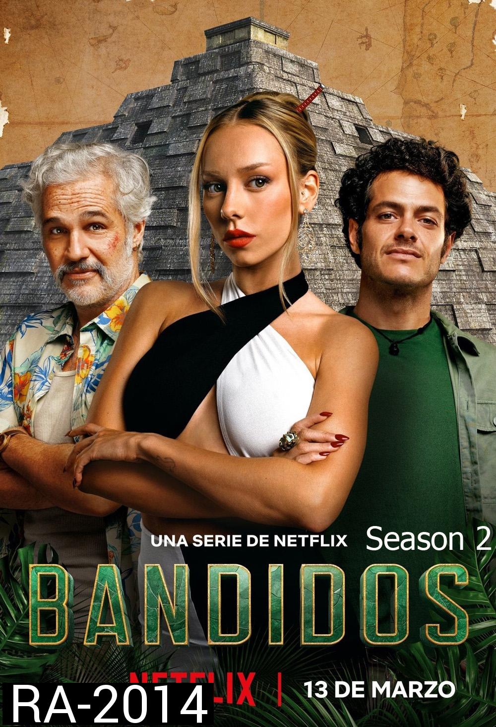 Bandits Season 2 คนล่าสมบัติ 2 (2025) 7 ตอน