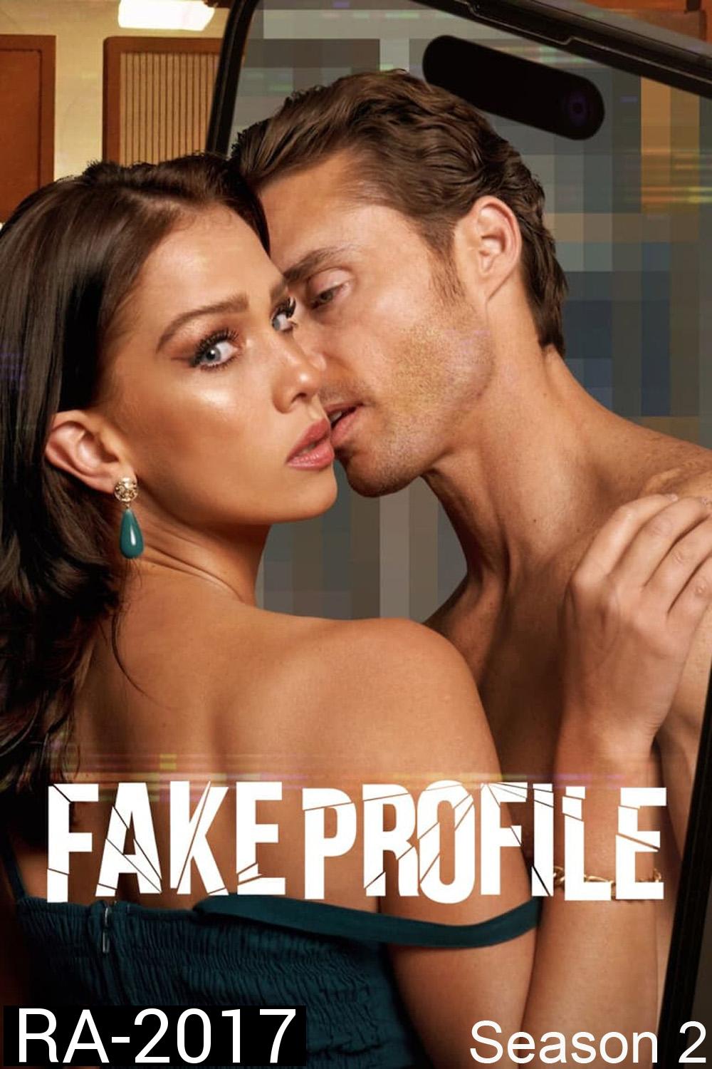 Fake Profile Season 2 เฟค โปรไฟล์ ซีซั่น 2 (2025) 10 ตอนจบ