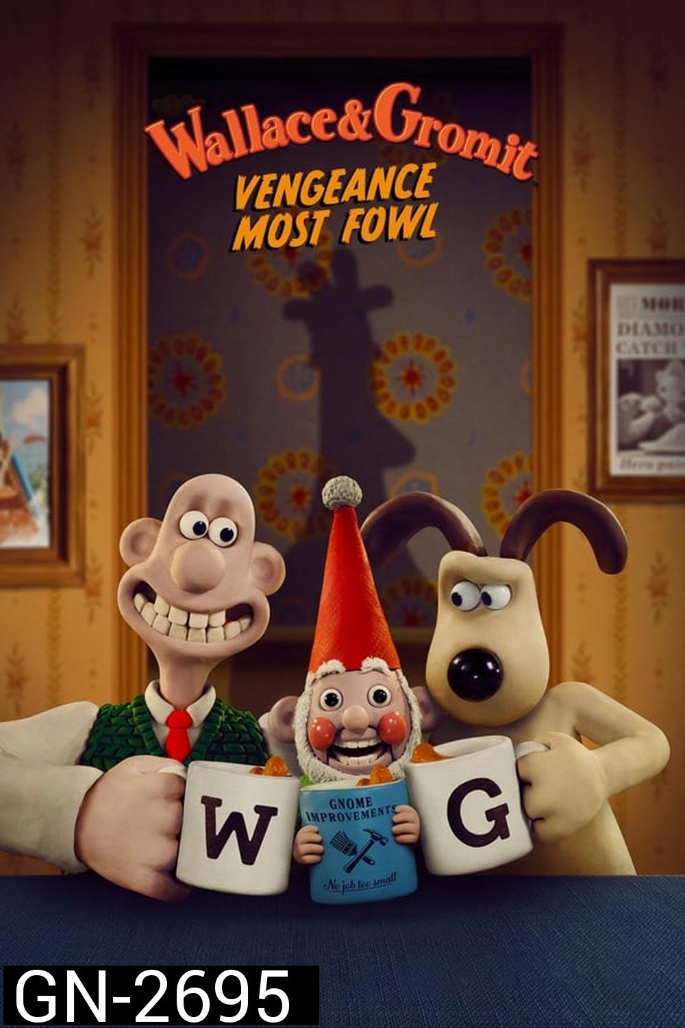 Wallace & Gromit แค้นติดปีก