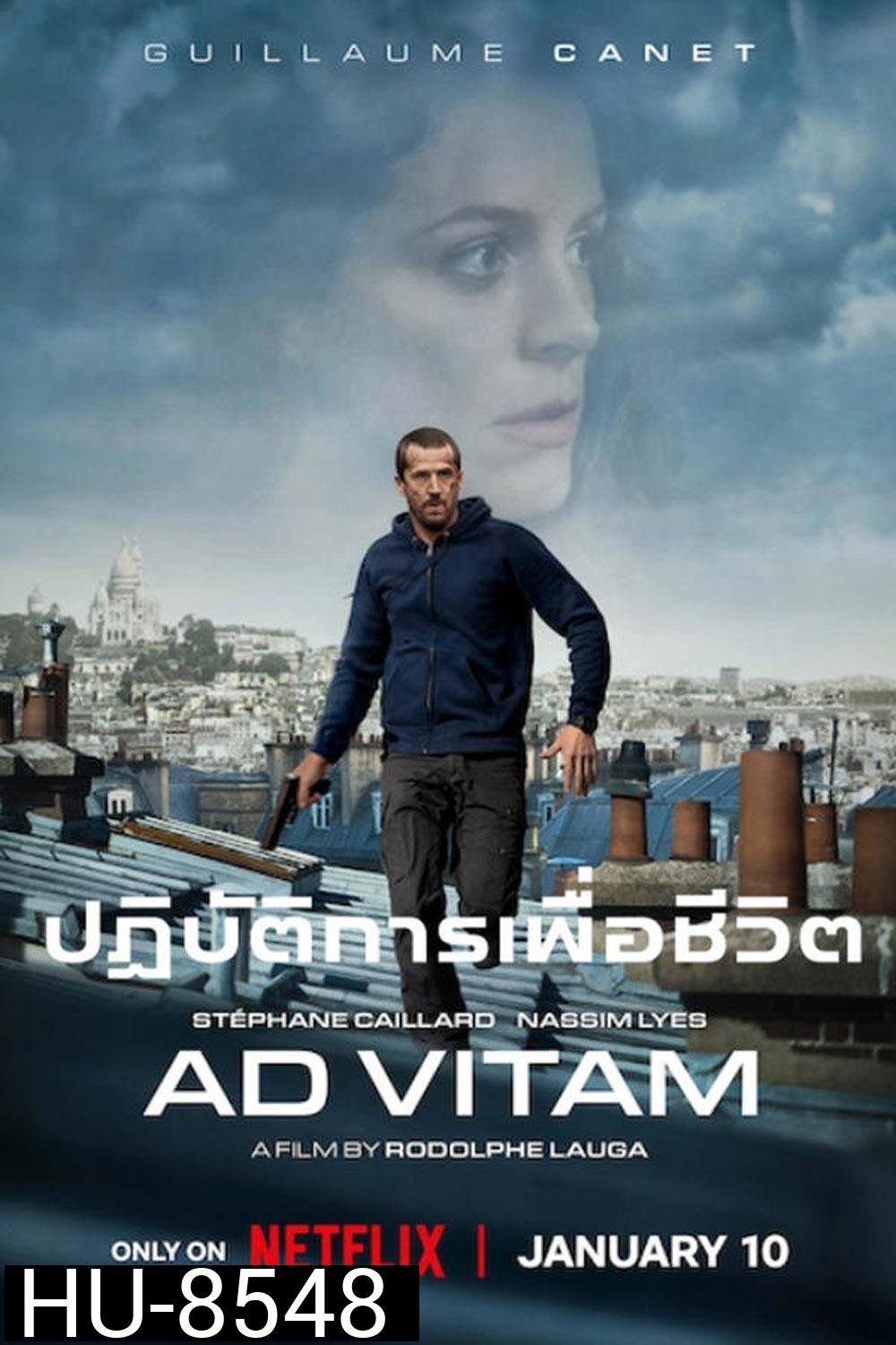 Ad Vitam ปฏิบัติการเพื่อชีวิต (2025)