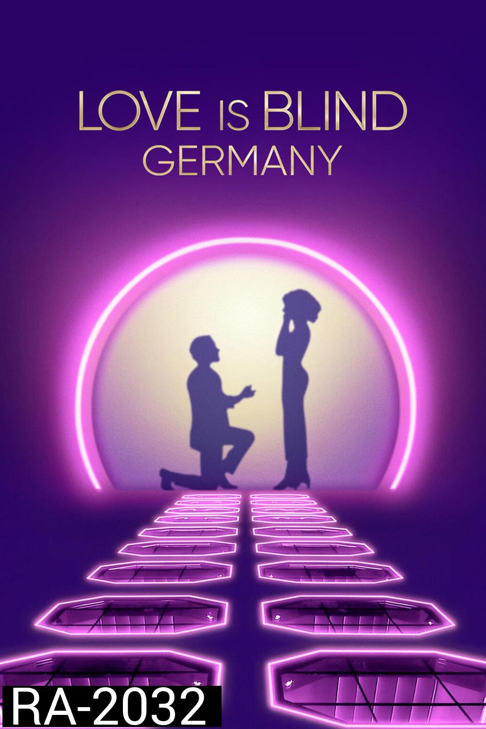 {Reality}Love Is Blind: Germany วิวาห์แปลกหน้า: เยอรมนี (2025) 10 ตอนจบ {ตอนที่ 10 เสียงเยอรมนี+ซับอังกฤษ}