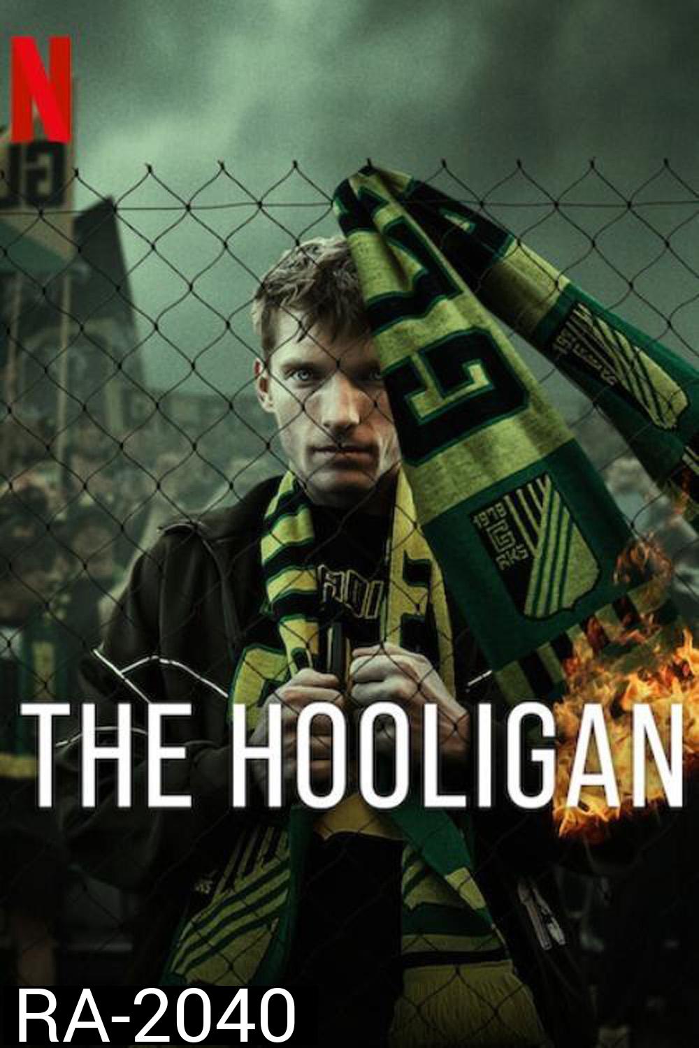 The Hooligan ฮูลิแกน (2025) 5 ตอนจบ