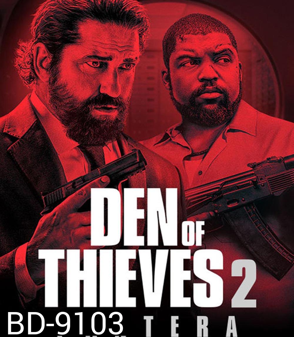 Den Of Thieves 2 Pantera โคตรนรกปล้นเหนือเมฆ 2 แพนเธอรา (บรรยายไทย แปล)