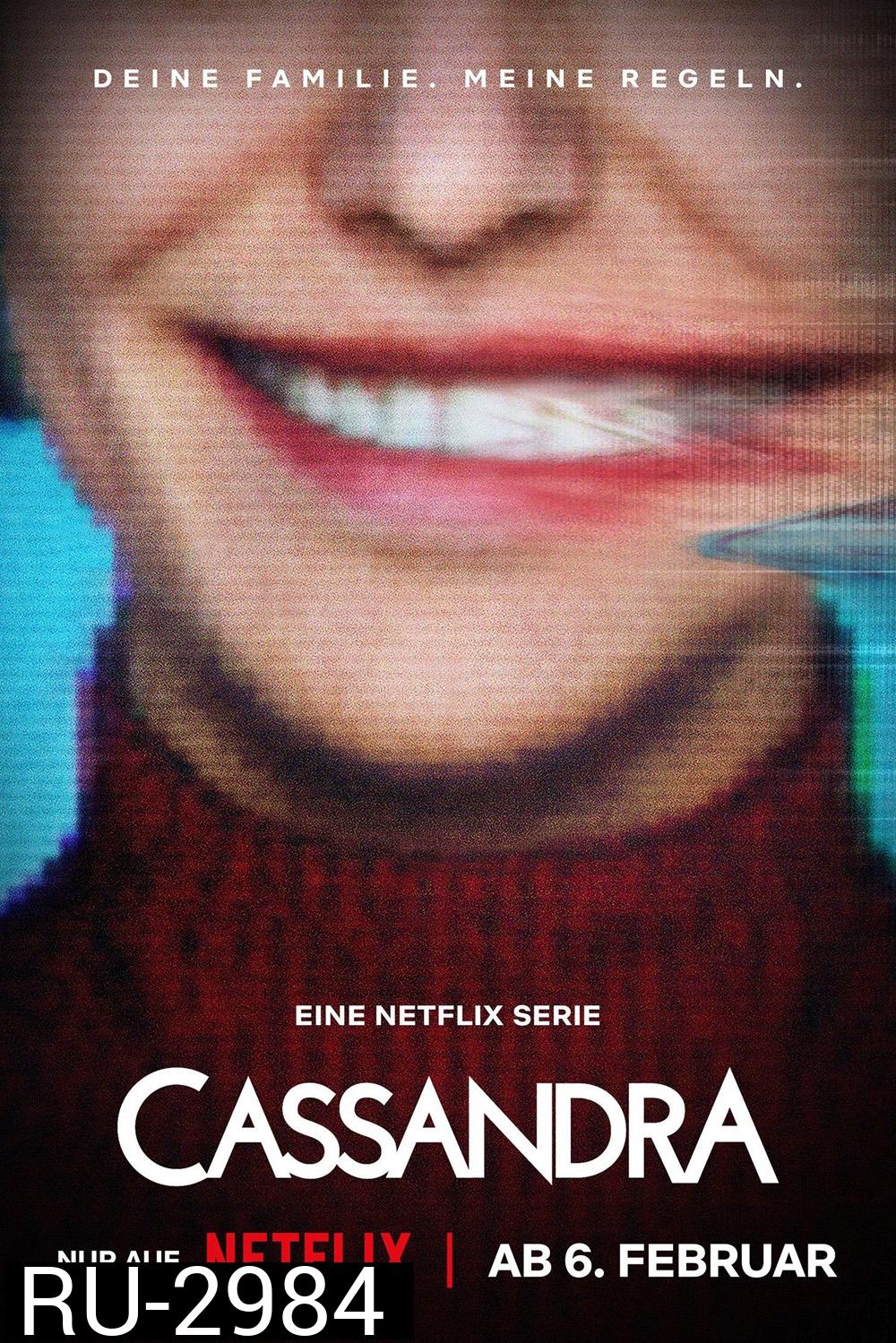 Cassandra คาสซานดร้า (2025) 6 ตอนจบ