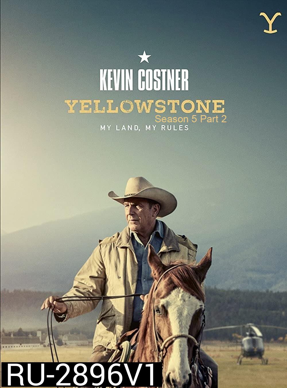 {ตอนที่ 1 มีซับไทยเท่านั้น}Yellowstone Season 5 Part 2 เยลโลว์สโตน ปี 5 พาร์ท 2 (2022) 6 ตอนจบ