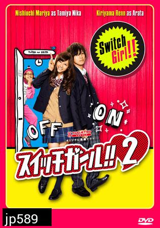 Switch Girl 2